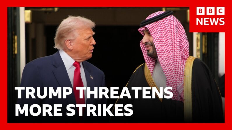 President Trump threatens Iran with a 'beating' as Saudi Arabia joins US strikes | BBC News