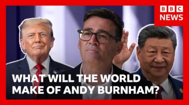 What will Donald Trump and other world leaders make of Andy Burnham? | BBC News