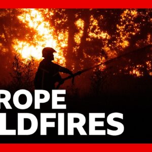 Wildfires spread in France and Spain, forcing thousands to evacuate | BBC News