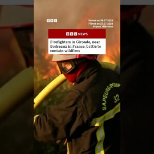 Firefighters in Gironde, near Bordeaux in France, battle to contain wildfires. #France #BBCNews