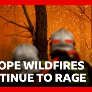 LIVE: Wildfires continue to rage in France and Spain with crisis meetings to take place | BBC News