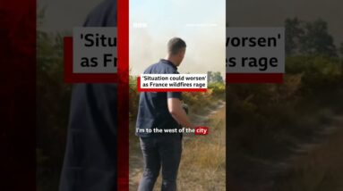 “Situation could worsen” as France wildfires rage. #BBCNews