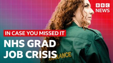 The NHS graduate job crisis explained | In Case You Missed It