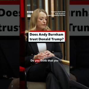 Does UK PM Andy Burnham trust US President Donald Trump? #DonaldTrump #AndyBurnham #BBCNews