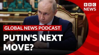 What is Putin's next move in the Ukraine war? | Global News Podcast