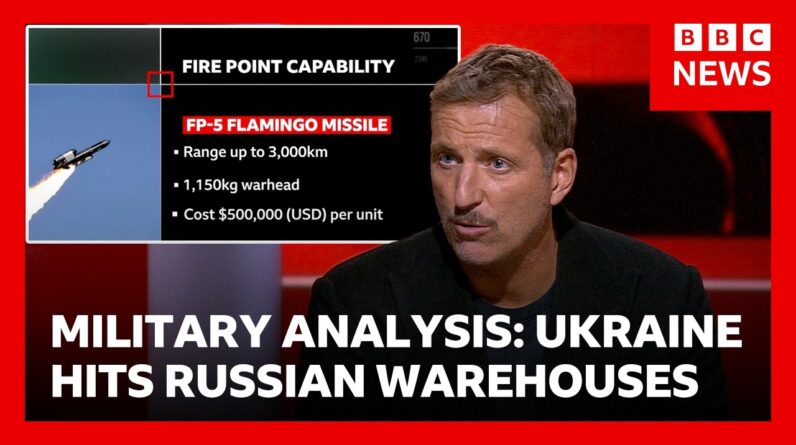 Military analysis of Ukraine's continued strikes on Russian warehouses | BBC News