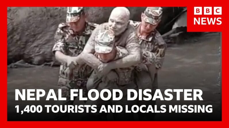 New Nepal flood warnings as 1,400 tourists and locals confirmed missing | BBC News