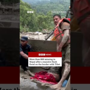 More than 800 missing in Nepal after a massive flash flood on the border with Tibet. #BBCNews