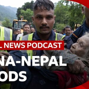 What caused deadly floods in Nepal and China, and fans remember Dolly Parton | Global News Podcast
