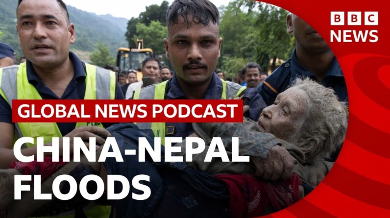 What caused deadly floods in Nepal and China, and fans remember Dolly Parton | Global News Podcast