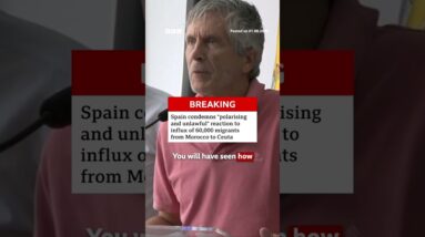 Spain attacks response of some EU countries to Ceuta migrant crossings. #Spain #Morocco #BBCNews