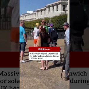 Massive queues in Greenwich for solar eclipse glasses during heatwave. #BBCNews