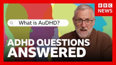 ADHD vs Autism: What's the difference? | BBC News