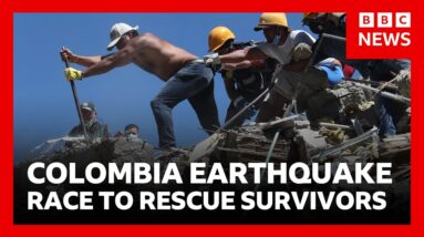 Desperate search for survivors as 240 confirmed dead in Colombia earthquake | BBC News