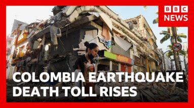 Colombia earthquake death toll rises above 220 | BBC News