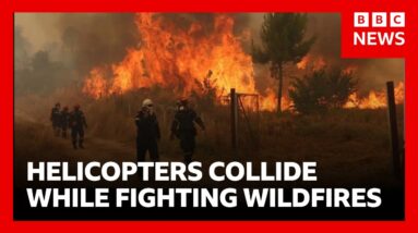 Two die after helicopters collide mid-air in Greece while battling wildfires | BBC News