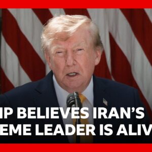 US President Donald Trump believes Iran's Supreme Leader is still alive | BBC News