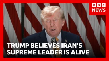 US President Donald Trump believes Iran's Supreme Leader is still alive | BBC News