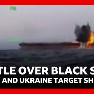 Battle in the Black Sea - Russia and Ukraine intensify attacks on shipping | BBC News