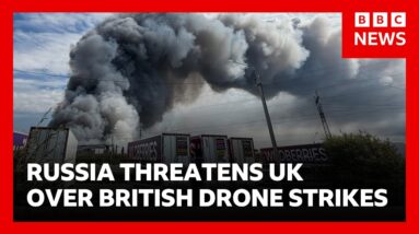Russia threatens UK will “pay price” after drones strike targets deep inside country | BBC News