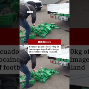 Ecuador police seize 370kg of cocaine packaged with image of footballer Erling Haaland. #BBCNews