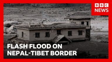 Hundreds missing after deadly flash flood on Nepal-Tibet border | BBC News