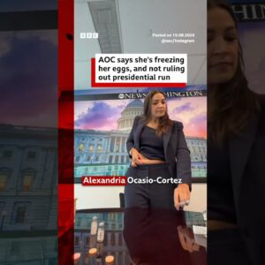 Congresswoman Alexandria Ocasio-Cortez reveals she is freezing her eggs. #BBCNews