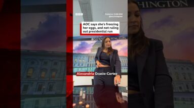 Congresswoman Alexandria Ocasio-Cortez reveals she is freezing her eggs. #BBCNews