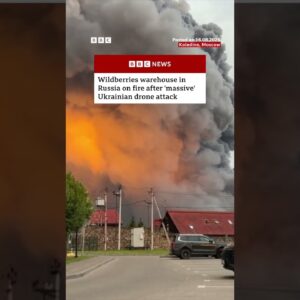 Wildberries warehouse in Russia on fire after 'massive' Ukrainian drone attack. #BBCNews