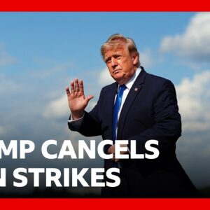 Trump cancels Iran strikes subject to deal being made 'rapidly' | BBC News