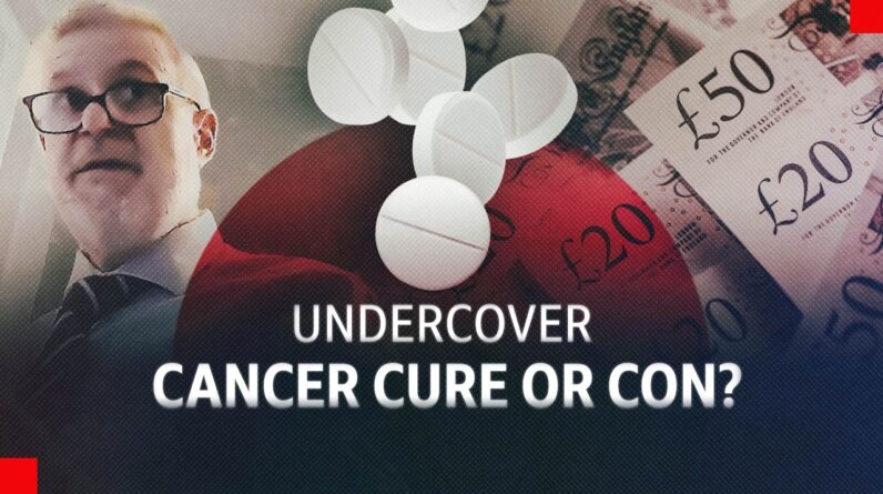 Undercover: Cancer Cure or Con? | BBC News