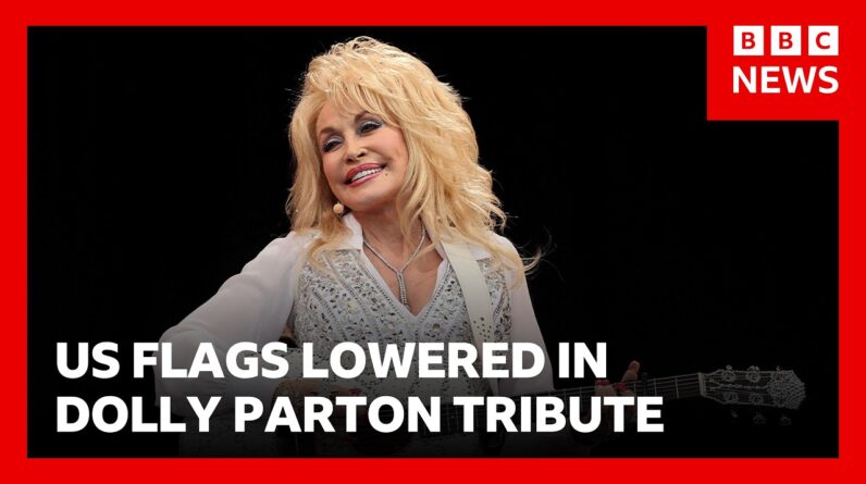 US flags lowered in Dolly Parton tribute | BBC News