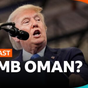 Why has US President Donald Trump threatened to bomb Oman? | BBC Newscast
