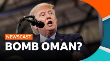 Why has US President Donald Trump threatened to bomb Oman? | BBC Newscast