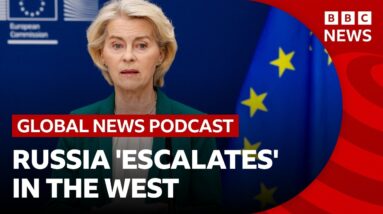 Europe condemns Russian ‘escalation’ in the West, and other top news stories | Global News Podcast