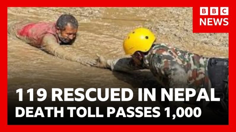 119 people rescued in Nepal as death toll passes 1,000 with 4,000 missing | BBC News