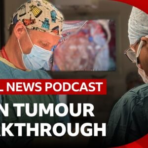 How a new brain tumour test could transform cancer diagnoses | Global News Podcast