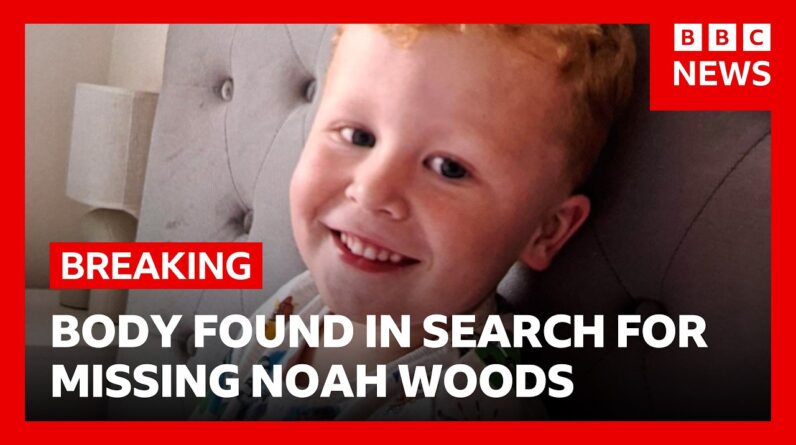 Police searching for Noah Woods, 3, say they have found body in lake | BBC News