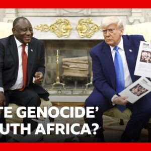 Examining ‘white genocide’ claims in South Africa | BBC News