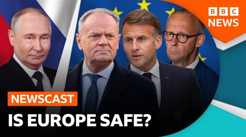 Is Europe entering a new era of threat from Russia? | BBC Newscast