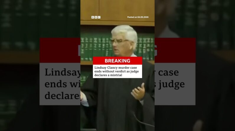Judge in Lindsay Clancy case declares a mistrial. #BBCNews
