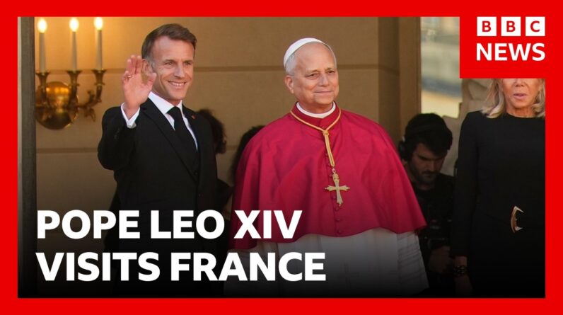 LIVE: Pope Leo XIV starts his four-day visit to France | BBC News