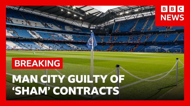 Manchester City guilty of all charges related to financial rules, Premier League confirms | BBC News