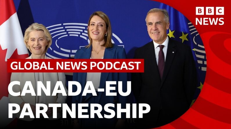 Canada could become EU ‘associate member’ amid Trump tension and other stories | Global News Podcast