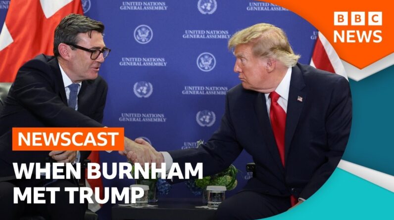 What happened when UK Prime Minister Andy Burnham met US President Donald Trump? | BBC Newscast