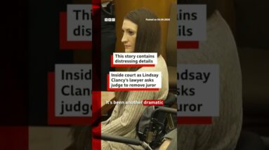 What happened inside court as Lindsay Clancy’s lawyer asked the judge to remove a juror? #BBCNews