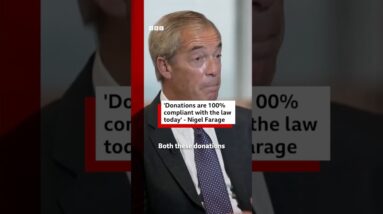 Nigel Farage says £72m Reform donations are 100% compliant with the law "today". #BBCNews