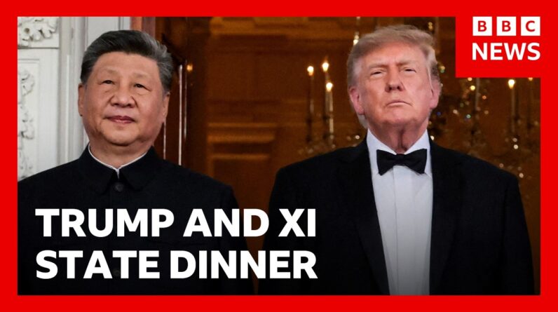 Trump hosts China's Xi at White House state dinner | BBC News
