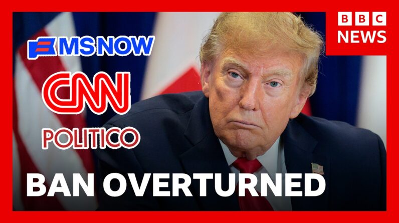 US judge overturns President Trump's White House media ban | BBC News