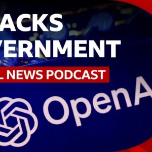 Rogue OpenAI agent hacks Australian government website and other top stories | Global News Podcast